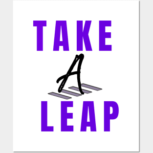 Take a leap Posters and Art